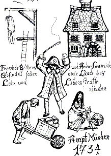A painted territorial warning board of 1734 showing a gallows with a hanged body, a man being flogged at a wheelbarrow and a woman being beaten, above a block of threatening text.